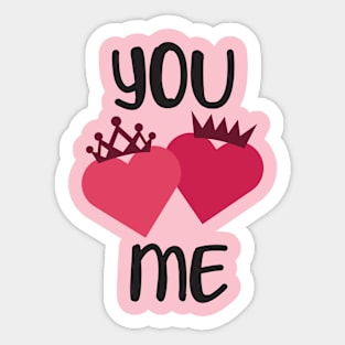 You and me valentines Sticker